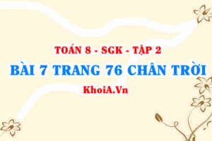 Bài 7 trang 76 Toán 8 Chân trời sáng tạo Tập 2